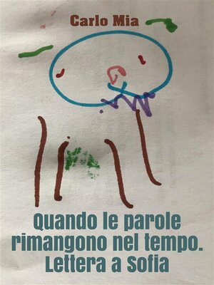 cover image of Quando le parole rimangono nel tempo. Lettera a Sofia